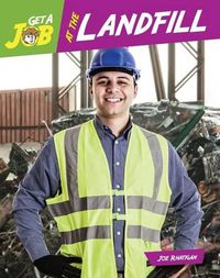 Cover image for Get a Job at the Landfill