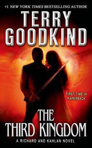 Cover image for The Third Kingdom: Sword of Truth - A Richard and Kahlan Novel