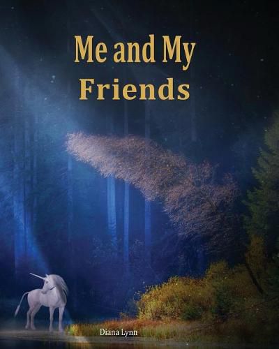 Me & My Friends - Unicorn: A School Memory Book