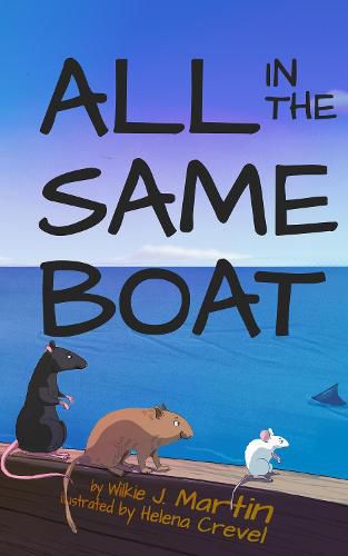 All In The Same Boat (Highly Illustrated Special Edition)