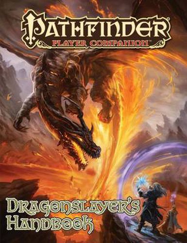 Cover image for Pathfinder Player Companion: Dragon Slayer's Handbook