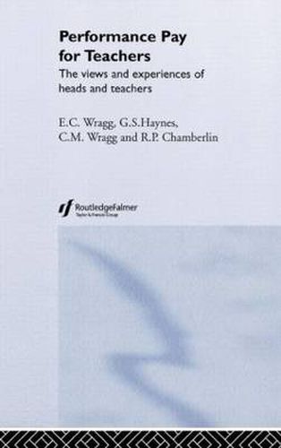 Cover image for Performance Pay for Teachers: The views and experiences of heads and teachers