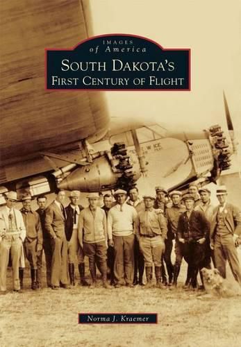 Cover image for South Dakota's First Century of Flight