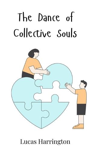 Cover image for The Dance of Collective Souls