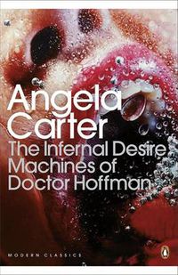 Cover image for The Infernal Desire Machines of Doctor Hoffman