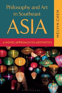 Cover image for Philosophy and Art in Southeast Asia