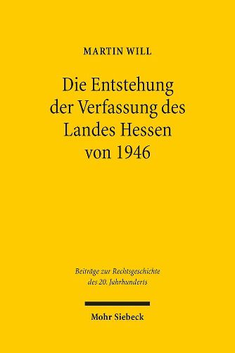 Cover image for Die Entstehung der Verfassung des Landes Hessen von 1946