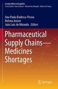 Cover image for Pharmaceutical Supply Chains - Medicines Shortages