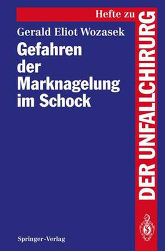 Cover image for Gefahren der Marknagelung im Schock