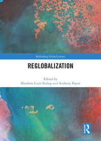 Cover image for Reglobalization