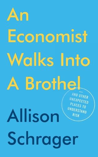 Cover image for An Economist Walks Into A Brothel