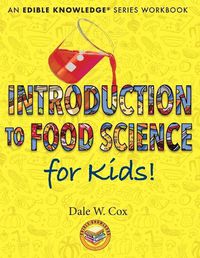 Cover image for Introduction to Food Science for Kids!