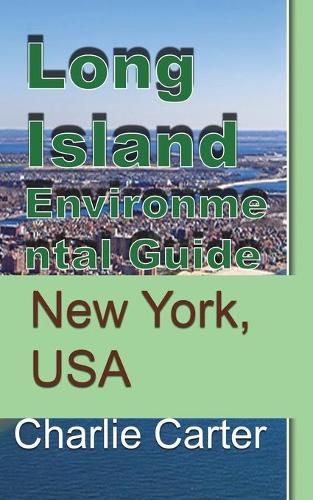 Cover image for Long Island Environmental Guide