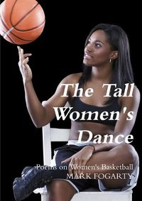 Cover image for The Tall Women's Dance