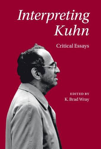 Cover image for Interpreting Kuhn: Critical Essays