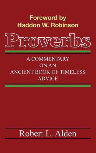 Proverbs: A Commentary on an Ancient Book of Timeless Advice