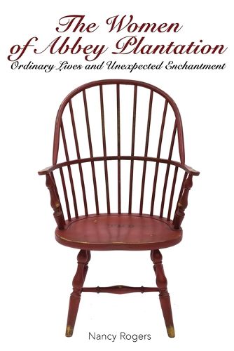 Cover image for The Women of Abbey Plantation