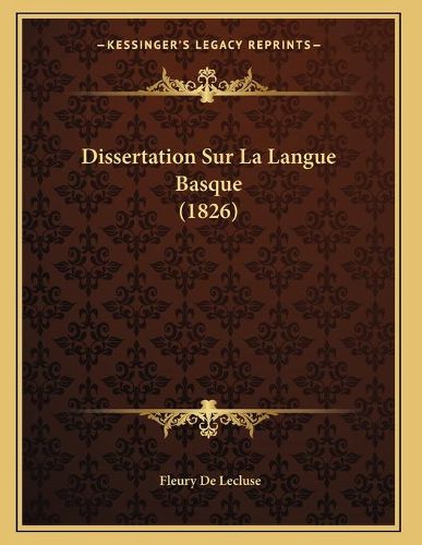 Cover image for Dissertation Sur La Langue Basque (1826)