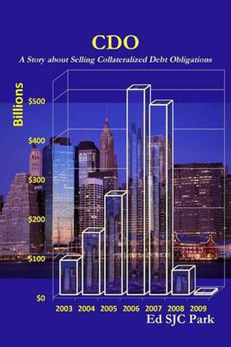 Cover image for CDO: A Story About Selling Collateralized Debt Obligations