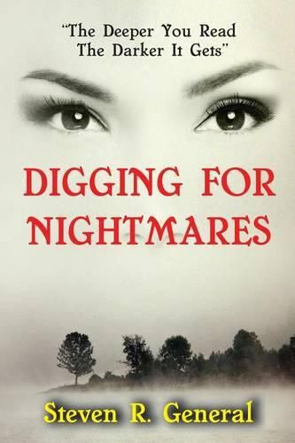 Cover image for Digging For Nightmares: The Deeper You Read The Darker It Gets