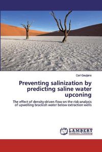 Cover image for Preventing salinization by predicting saline water upconing