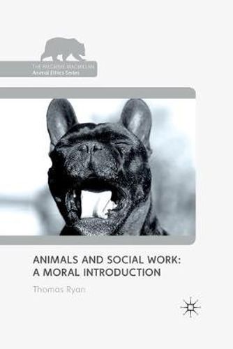 Cover image for Animals and Social Work: A Moral Introduction