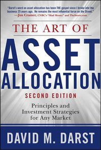 Cover image for The Art of Asset Allocation: Principles and Investment Strategies for Any Market, Second Edition