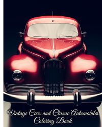 Cover image for Vintage Cars and Classic Automobiles Coloring Book