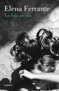 Cover image for La hija oscura / The Lost Daughter