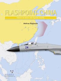 Cover image for Flashpoint China: Chinese Air Power and the Regional Balance