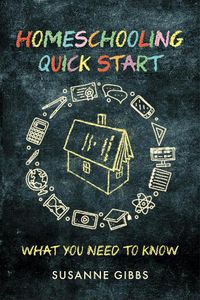 Cover image for Homeschooling Quick Start