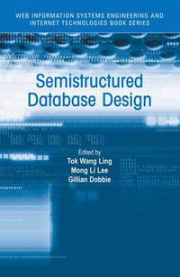 Cover image for Semistructured Database Design