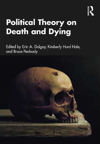 Political Theory on Death and Dying