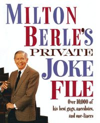 Cover image for Milton Berle's Private Joke File