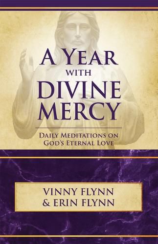 Cover image for A Year with Divine Mercy: Daily Meditations on God's Eternal Love