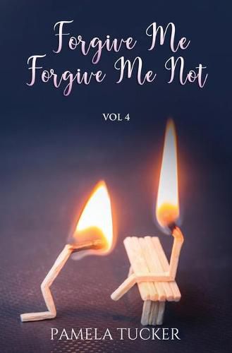 Cover image for Forgive Me Forgive Me Not Vol 4