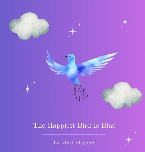 Cover image for The Happiest Bird Is Blue