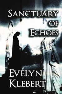 Cover image for Sanctuary of Echoes