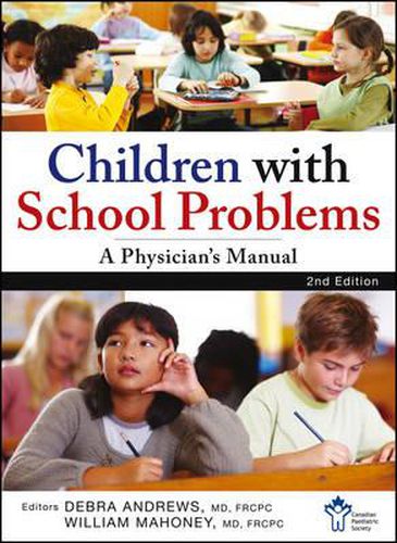 Cover image for Children With School Problems: A Physician's Manual