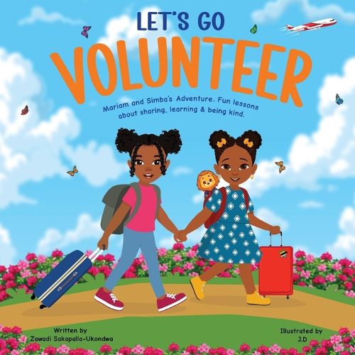 Cover image for LET'S GO VOLUNTEER. Mariam and Simba's Adventure