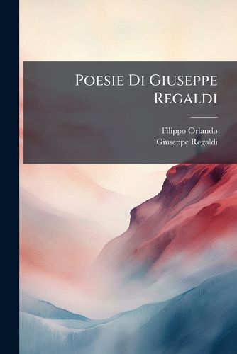 Cover image for Poesie Di Giuseppe Regaldi