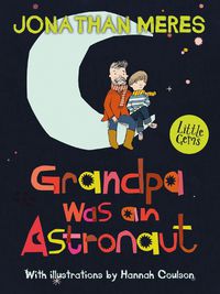 Cover image for Grandpa Was an Astronaut
