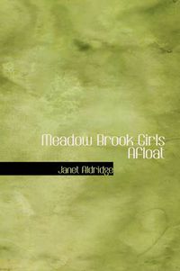 Cover image for Meadow Brook Girls Afloat