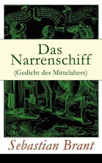 Cover image for Das Narrenschiff (Gedicht des Mittelalters): Illustrierte Ausgabe