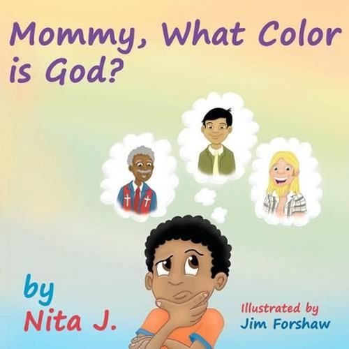 Cover image for Mommy What Color is God?