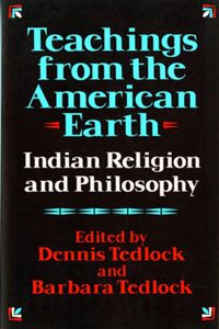 Cover image for Teachings from the American Earth: Indian Religion and Philosophy
