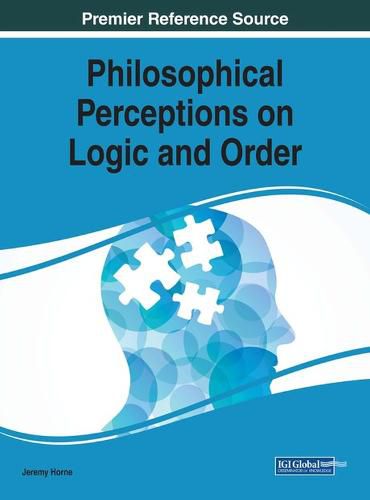 Cover image for Philosophical Perceptions on Logic and Order