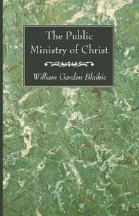 Cover image for The Public Ministry of Christ