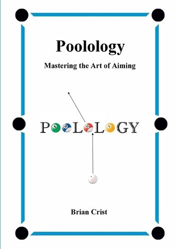 Cover image for Poolology - Mastering the Art of Aiming