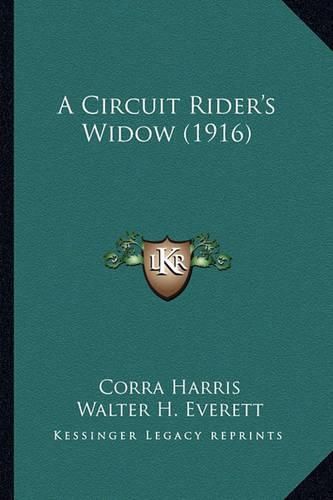 A Circuit Rider's Widow (1916) a Circuit Rider's Widow (1916)